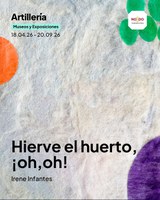 Exposición “Hierve el huerto, ¡oh, oh!”, de Irene Infantes