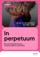 In Perpetuum, de Manuela Nogales Danza y Orquesta Barroca de Sevilla