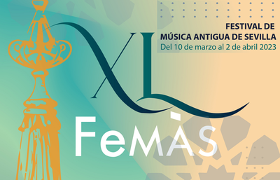 XL FESTIVAL DE MÚSICA ANTIGUA DE SEVILLA